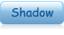 Shadow
