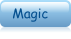 Magic